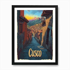 Aihrgdesign A Retro Travel Poster For Cusco Featuring The Anc C8ce6d25 2ade 43ca 97ac A0c34418a0a7 1 Art Print