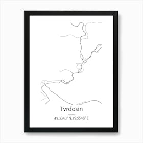 Tvrdosin,Slovakia Minimalist Map Art Print