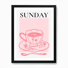 Sunday Cup of Tea Art Print
