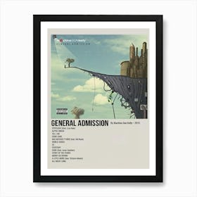 General Admission By Machine Gun Kelly 2015 Poster 2 Art Print