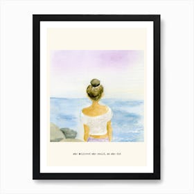 She Believed She Could, So She Did Woman Art Print