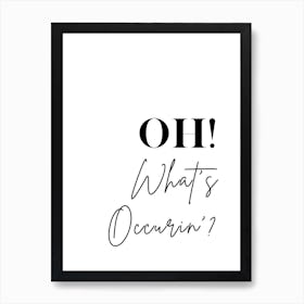 OH! What's Occurin'? Gavin & Stacey Poster