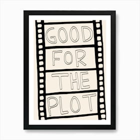 Good for the Plot Cream Poster