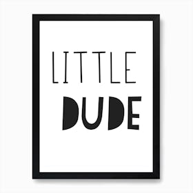 Little Dude Art Print