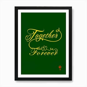 Together Forever Art Print