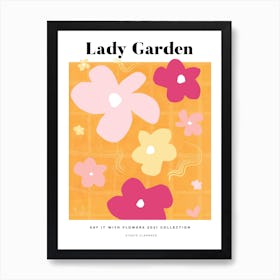 Flowers All Around Lady Garden Art Print