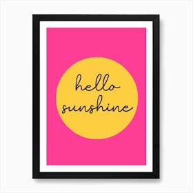 Hello Sunshine Hot Pink and Yellow Art Print