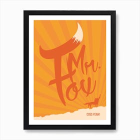 Mr Fox Movie Art Print
