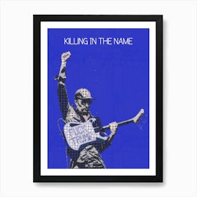 Killing In The Name Art Print