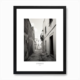 Poster Of Otranto, Italy, Black And White Photo 1 Art Print