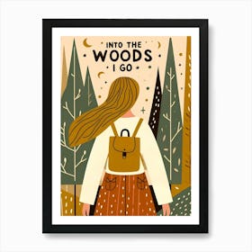 Into The Woods I Go, Blonde and backpack  Art Print