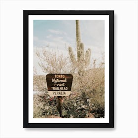 Peralta Trailhead Sign Art Print