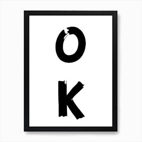 OK II Art Print