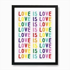 Love Is Love 1 Art Print