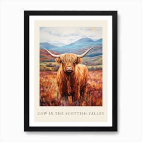 Brushstroke Impressionism Style Painting Of A Highland Cow In The Scottish Valley Poster 4 Art Print