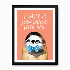 Sloth Dance Art Print