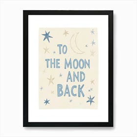 To The Moon And Back No 2 Art Print