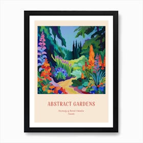 Colourful Gardens University Of British Columbia Canada 1 Red Poster Art Print