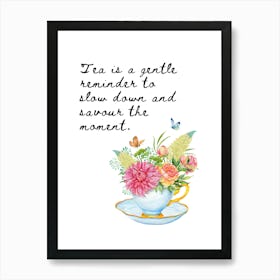 Cup Of Tea Quote Print Art Print