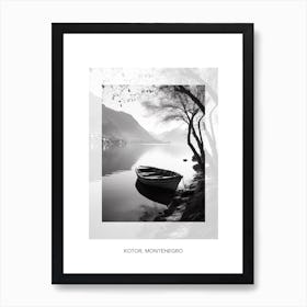 Poster Of Kotor, Montenegro, Black And White Old Photo 2 Art Print