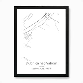 Dubnica Nad Vahom,Slovakia Minimalist Map Art Print