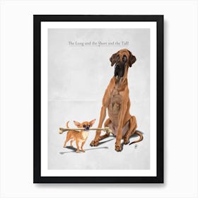 The Long and the Short and the Tall Art Print