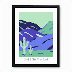 One Step At A Time Art Print