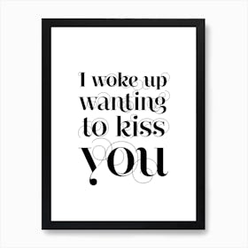 Kiss You Art Print