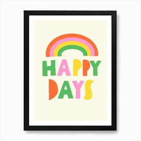 90s Retro Happy Days Quote Minimalist Rainbow Art Print