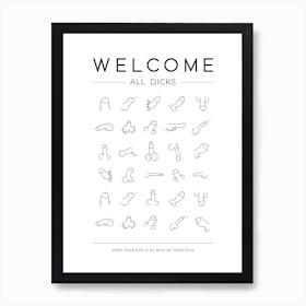 Welcome All Dicks Art Print