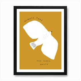 Take the scenic route Dove Art Print