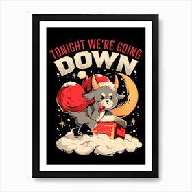 Tonight We re Going Down - Dark Funny Goth Devil Baphomet Christmas Gift Art Print