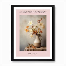 Classic Flowers Market  Columbine Floral Poster 2 Art Print