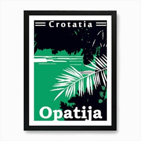 Opatia, Croatia, View On The Adriatic Sea Art Print