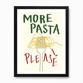 More Pasta Please Italian Food Art Print