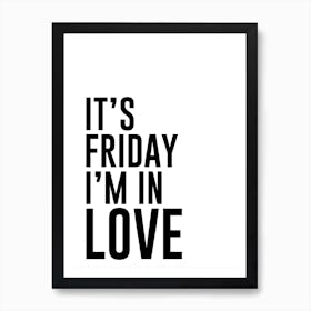 Friday Love Art Print