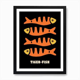 Tiger-Fish Art Print