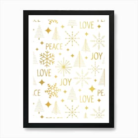 Love Peace and Joy Christmas Season Gold on White Art Print