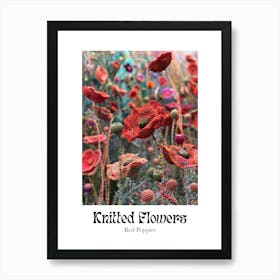 Knitted Flowers Red Poppies 3 Art Print