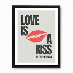 A kiss on the forehead Art Print