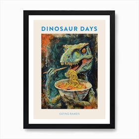 Eating Ramen Orange Blue Dinosaur Poster Art Print