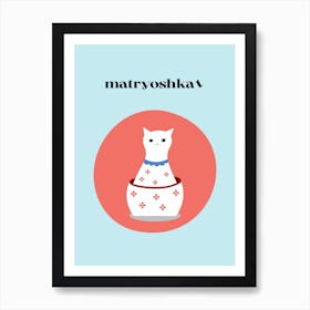 matryoshka cat Art Print