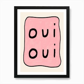 Oui Oui Pink Poster