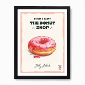Jelly Filled Donut The Donut Shop 1 Art Print