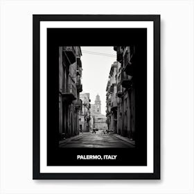 Poster Of Palermo, Italy, Mediterranean Black And White Photography Analogue 4 Art Print