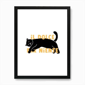 Cat's Dolce Farniente Poster, Funny Cat Lady Decor, Meow Wall Art, Trendy Kitty Print, Pet Lover Gift Art Print