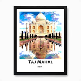 Taj Mahal, India, Art, Monument, Landmark, Wall Print Art Print