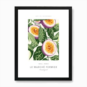 Passionfruit Le Marche Fermier Poster 1 Art Print