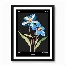 No Rain No Flowers Poster Forget Me Not 3 Art Print