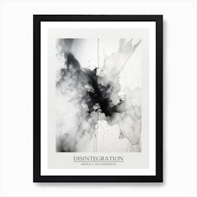 Disintegration Abstract Black And White 4 Poster Art Print